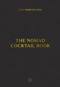 Cover: The NoMad Cocktail Book - Ten Speed Press