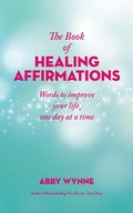 Cover: The Book of Healing Affirmations - Gill Books
