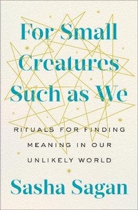 Enlarge image Cover: For Small Creatures Such as We - G P Putnam's Sons