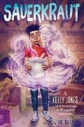 Cover: Sauerkraut - Knopf Books for Young Readers