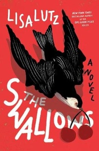 Enlarge image Cover: The Swallows - Ballantine Books Inc.
