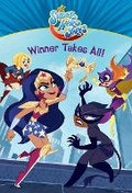 Cover: Winner Takes All! (DC Super Hero Girls) - Random House Books for Young Readers