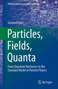 Enlarge image Cover: Particles, Fields, Quanta - Springer