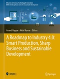 Cover: A Roadmap to Industry 4.0: Smart Production, Sharp Business and Sustainable Development - Springer