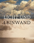 Cover: Licht und Leinwand - Deutscher Kunstverlag