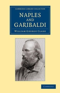 Enlarge image Cover: Naples and Garibaldi - Cambridge University Press