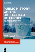 Cover: Public History on the Battlefields of Europe - De Gruyter Oldenbourg