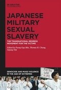 Cover: The Transnational Redress Movement for the Victims of Japanese Military Sexual Slavery - De Gruyter Oldenbourg