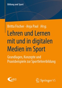 Abbildung von: Lehren und Lernen mit und in digitalen Medien im Sport - Springer VS