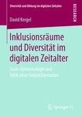 Cover: Inklusionsr&auml;ume und Diversit&auml;t im digitalen Zeitalter - Springer VS