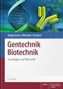 Bild: Gentechnik Biotechnik - Wissenschaftliche Verlagsgesellschaft
