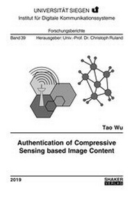 Enlarge image Cover: Authentication of Compressive Sensing based Image Content - Shaker