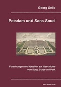 Cover: Potsdam und Sans-Souci. - Verlag Streusandb&uuml;chse ein Imprint des Geschichtlichen B&uuml;chertischs