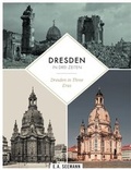 Cover: Dresden in drei Zeiten | Dresden in three eras - E. A. Seemann Verlag