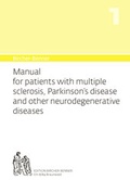 Cover: Bircher-Benner 1 Manual for patients with multiple sclerosis, Parkinson's disease and other neurodegenerative diseases - Bircher-Benner