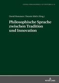 Cover: Philosophische Sprache zwischen Tradition und Innovation - Peter Lang Verlag