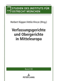 Abbildung von: Verfassungsgerichte und Obergerichte in Mitteleuropa - Peter Lang Verlag
