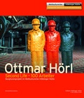 Cover: Ottmar H&ouml;rl - Second Life - 100 Arbeiter - Dr. Cantz'sche Verlagsgesellschaft mbH & Co. KG