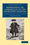 Cover: Memoranda, or, Chronicles of the Foundling Hospital - Cambridge University Press