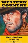 Cover: WESTERN COUNTRY 283: Mann ohne Stern - Raidel Vlg eBooks