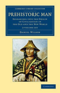 Enlarge image Cover: Prehistoric Man 2 Volume Set - Cambridge University Press