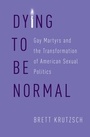 Cover: Dying to Be Normal - OUP eBook