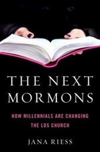 Enlarge image Cover: The Next Mormons - OUP eBook