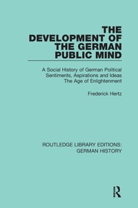 Enlarge image Cover: The Development of the German Public Mind - Routledge