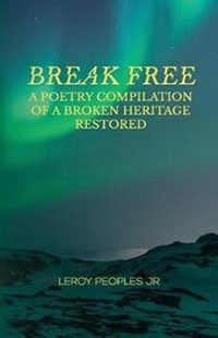 Enlarge image Cover: Break Free - Leroy Peoples