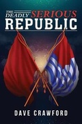 Cover: Deadly Serious Republic - Capstone Media Services