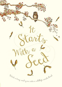 Enlarge image Cover: It Starts With A Seed - Words & Pictures