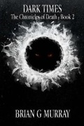 Cover: Dark Times - Burning Willow Press, LLC