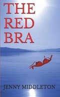 Cover: The Red Bra - Heron Porch Publishing
