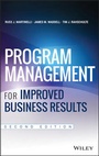 Cover: Program Management for Improved Business Results, Second Edition - Wiley