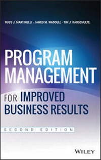 Enlarge image Cover: Program Management for Improved Business Results, Second Edition - Wiley