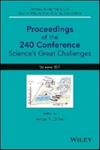 Enlarge image Cover: Proceedings of the 240 Conference: Science's Great Challenges, Advances in Chemical Physics, Volume 157 - Wiley