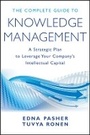 Cover: The Complete Guide to Knowledge Management - A Strategic Plan to Leverage Your Company's Intellectual Capital - Wiley