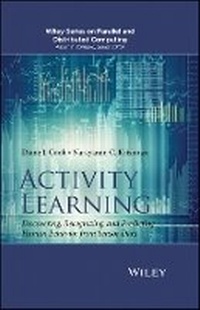 Enlarge image Cover: Activity Learning - Discovering, Recognizing, and Predicting Human Behavior from Sensor Data - Wiley