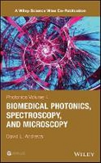 Enlarge image Cover: Photonics Volume 4 - Biomedical Photonics, Spectroscopy, and Microscopy - Wiley