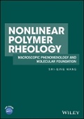 Cover: Nonlinear Polymer Rheology - Macroscopic Phenomenology and Molecular Foundation - Wiley