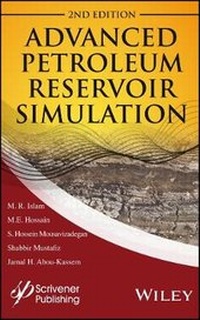 Enlarge image Cover: Advanced Petroleum Reservoir Simulation - Towards Developing Reservoir Emulators 2e - Wiley