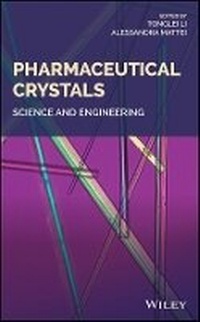 Enlarge image Cover: Pharmaceutical Crystals - Science and Engineering - Wiley