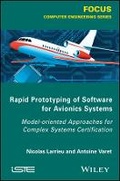 Cover: Rapid Prototyping Software for Avionics Systems - Model-oriented Approaches for Complex Systems Certification - Wiley