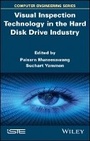 Cover: Visual Inspection Technology in the Hard Disc Drive Industry - Wiley