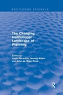 Cover: The Changing Institutional Landscape of Planning - Routledge