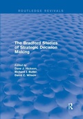 Cover: The Bradford Studies of Strategic Decision Making - Routledge