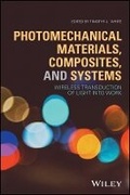 Cover: Photomechanical Materials, Composites, and Systems - Wireless Transduction of Light into Work - Wiley