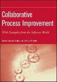 Enlarge image Cover: Collaborative Process Improvement - With examples from the Software World - Wiley