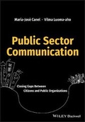 Cover: Public Sector Communication - Closing the Gaps Between Public Organizations and Citizens - Wiley