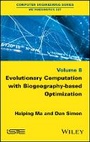 Cover: Evolutionary Computation with Biogeography-based Optimization - Wiley